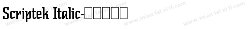 Scriptek Italic字体转换
